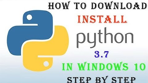 How to Download and Install Python 3.7 on Windows 10 || python 3 installation