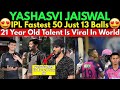 Yashasvi Jaiswal Fastest Fifty 🔥🔥 in Tata IPL 50 of 13 Balls | Yashasvi Jaiswal Batting | RR VS KKR