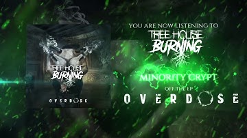 Treehouse Burning - Minority Crypt