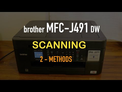 Brother MFC J491dw Wireless Scanning review 2 Methods