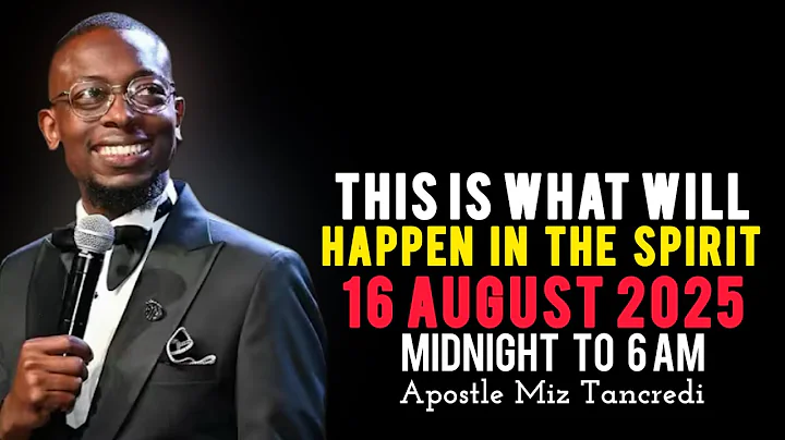 16 August 2025: What’s Happening in the Spirit Between Midnight and 6 AM| Apostle Miz Tancredi 