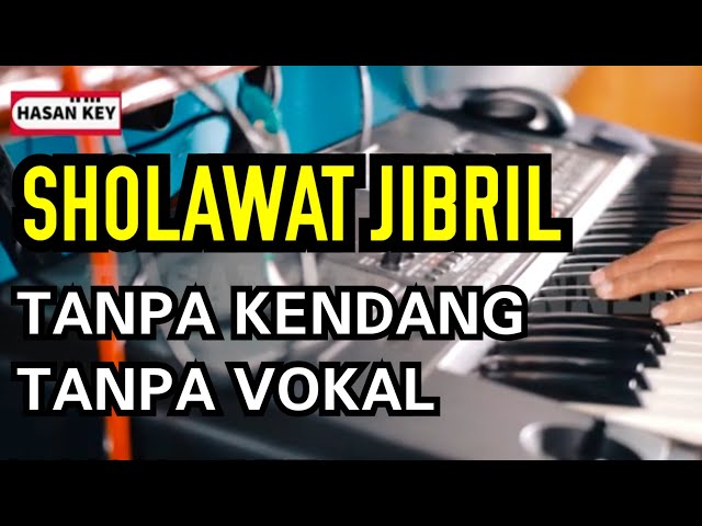 Sholawat Jibril Tanpa Kendang Tanpa Vokal class=