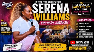 Serena Williams Gets REAL About Money, Investing & Nike at Invest Fest | Exclusive Interview