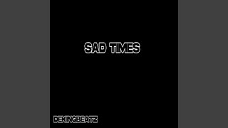 Sad Time