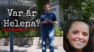 Vad hände Helena Andersson? Jag följer hennes sista steg i Mariestad