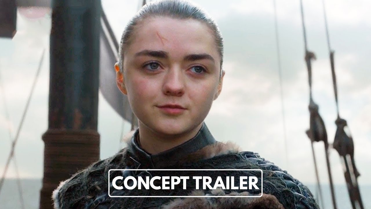 Game of Thrones: The Adventures Of Arya Stark (2027) - Reveal Trailer | Movie Concept