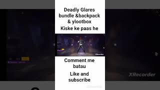 Deadly Glares Bundle & Backpack & Loot Box
