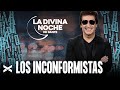 Los Inconformistas - La Divina Noche de Dante Gebel