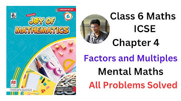 Joy of Maths Class 6 Chapter 4 Factors and Multiples Mental Maths - All Problems Solved - #icse