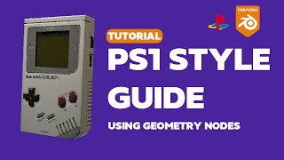 How to make PS1 style in Blender