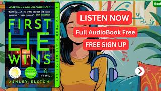 First Lie Wins by Ashley Elston [ Full Audiobook Free ]