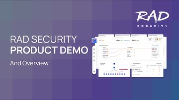 Cloud Native Threat Detection and Response | RAD Security Overview Demo