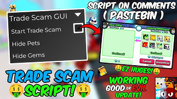 *OP* 🤑 Trade Scam Script 🤑 Pet Simulator 99 Script Working New Update Working All Executor Pastebin