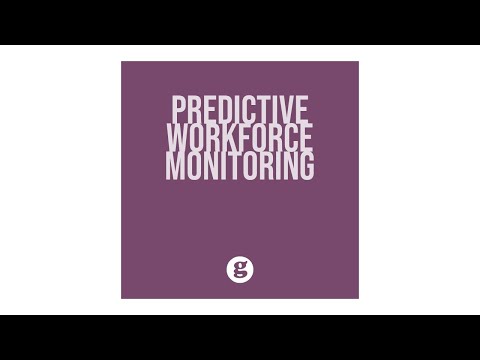 Predictive Workforce Monitoring