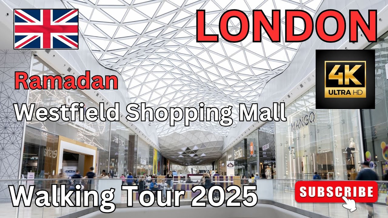 LONDON [4K] Amazing Ramadan Westfield Shopping Shepherds Bush Walking Tour 2025 #viral #viralvideo