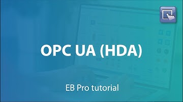 Weintek EasyBuilder Pro tutorial - 51. OPC UA (HDA)