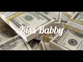 Money  kiss babby