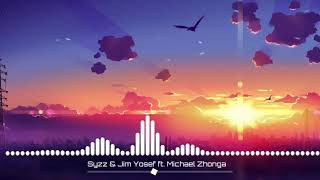 Syzz & Jim Yosef ft. Michael Zhonga - Promises