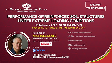 MRP Webinar Series 2022 - Performance of Reinforced Soil Structures Under Extreme Loading Conditions