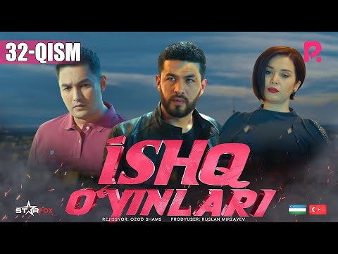 Ishq o'yinlari (o'zbek serial) | Ишк уйинлари (узбек сериал) 32-qism