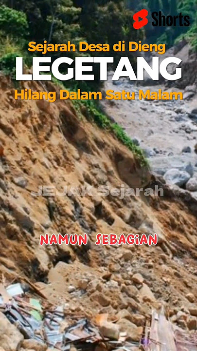 Sejarah Desa Legetang di Dieng, Musnah Hanya Dalam Semalam