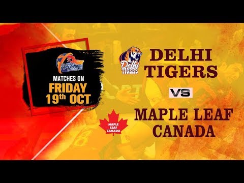 Global Kabaddi League 2018 |Delhi Tigers V/S Maple Leaf Canada