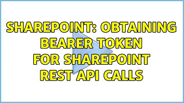 Sharepoint: Obtaining bearer token for Sharepoint REST API calls