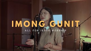 Imong Gunit Official Music Video - All For Jesus Worship