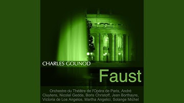 Faust, Act III: "Ô nuit d