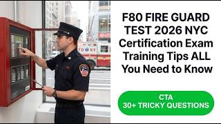 NYC F80 Fire Guard Test 2026: How to Pass the FDNY Certificate of Fitness Exam First Try