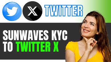 How to Sunwaves KYC Step #2 Twitter X BEST METHOD