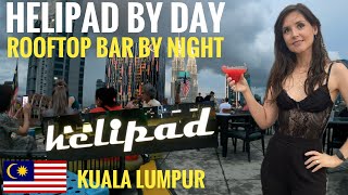 Helipad by day, Rooftop by Night: Kuala Lumpur&#39;s Helipad