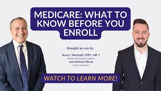 Medicare Explained: What You Need to Know Before You Enroll