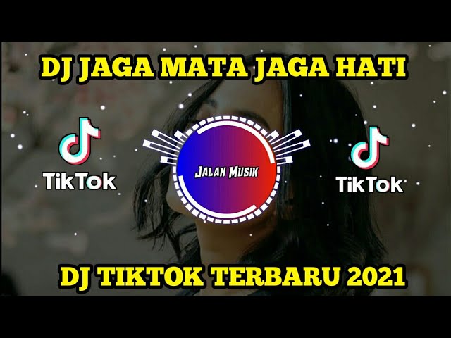 DJ JAGA MATA JAGA HATI JANGAN CARI LAIN LAGI || DJ VIRAL TIKTOK TERBARU 2021 (BY R2 PROJECT) class=