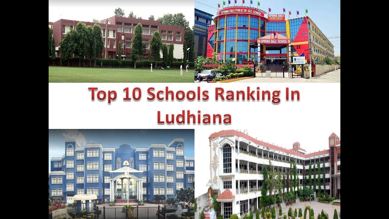 Top 10 Schools Ranking In Ludhiana For More Details Refer Description Top 10 Schools Ranking In Ludhiana For More Details Refer Description