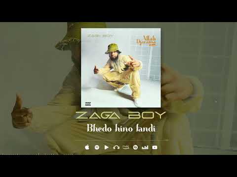 ZAGA BOY Bhedo Hino Fandi