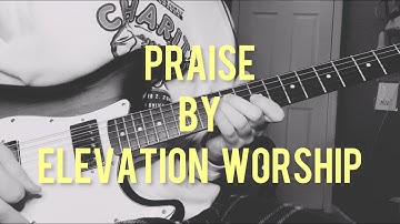 Praise by Elevation worship - Guitar cover(Line 6 pod go)
