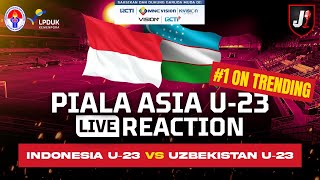 INDONESIA U23 VS UZBEKISTAN U23  AFC U23 ASIAN CUP  LIVE REACTION