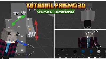 Cara mengerakan, menambahkan skin,dan membuat skin Minecraft  tidak buram di prisma 3d versi terbaru
