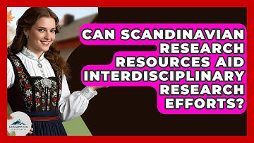 Can Scandinavian Research Resources Aid Interdisciplinary Research Efforts? - Unmapping Scandinavia