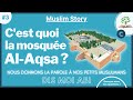 3 cest quoi la mosque alaqsa   srie  dis moi abi 