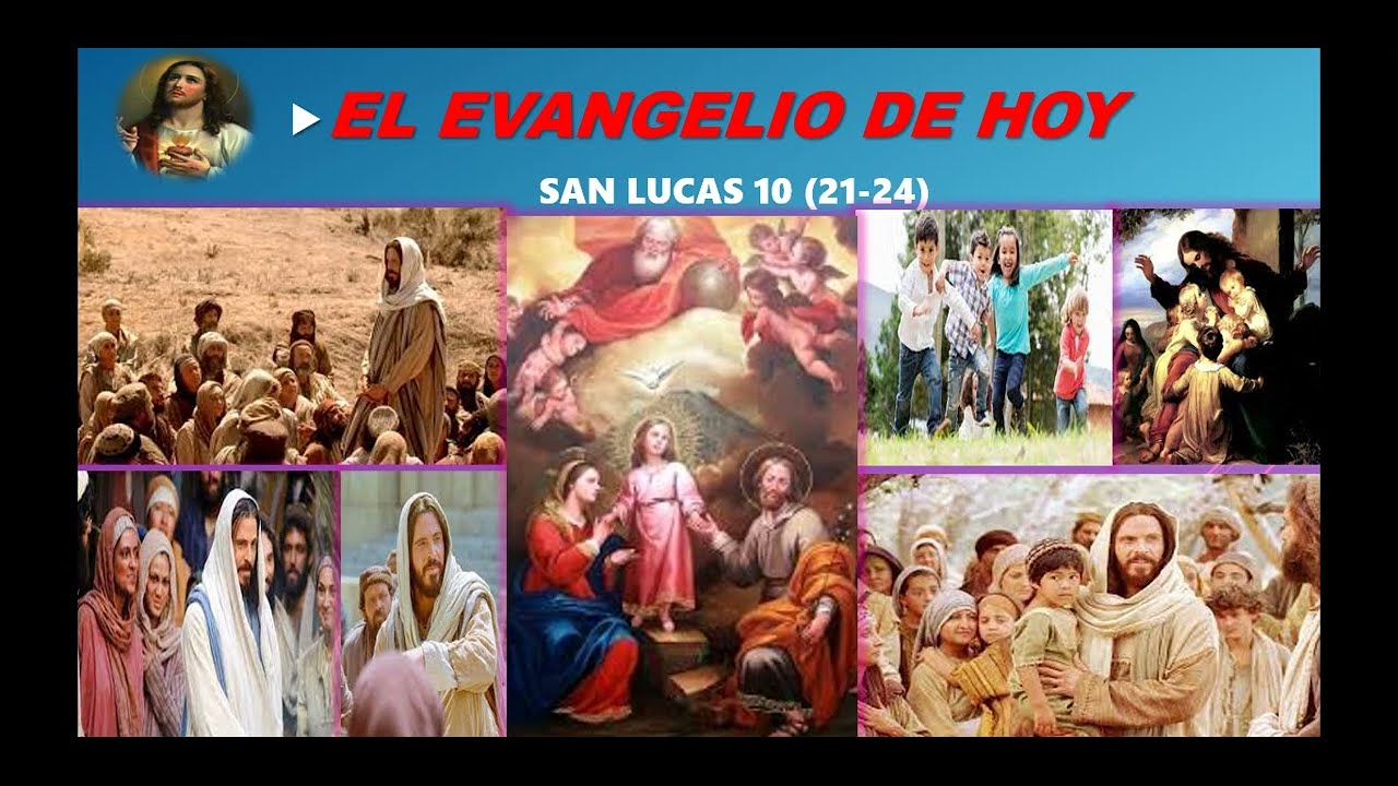 EL EVANGELIO DE HOY CATOLICO 5-12-2023 SAN LUCAS 10 (21-24) - YouTube
