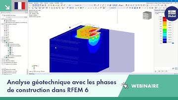Analyse géotechnique avec les phases de construction dans RFEM 6
