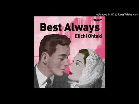 大滝詠一 (EIICHI OHTAKI) BEST ALWAYS (2014) [DISC 2] - YouTube