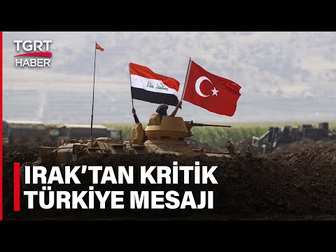 Irak Silahlı Kuvvetlerinden Türkiye'ye Güvenlik Anlaşması Önerisi - TGRT Haber