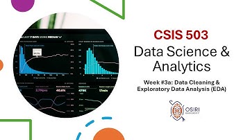 Week 3a-Data Cleaning & Exploratory Data Analysis EDA (Osiri Uni.-Data Science)