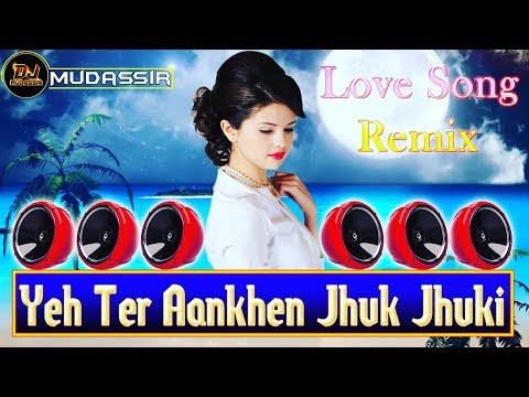 yeh-teri-aankhen-jhuki-jhuki---fareb-|-abhijeet-||-new-stile-remix-||-dj-mudassir