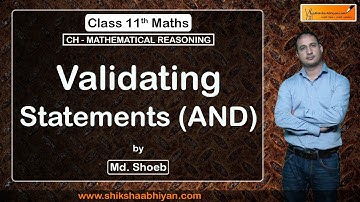 Validating Statements (AND) - #CBSE Class 11 Maths