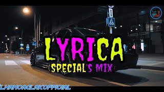 Dj İlhan Caglak - LYRİCA (SPECİAL'S MİX) #remix #mix #tiktok Resimi