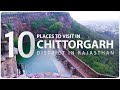 Top ten tourist places to visit in chittorgarh  rajasthan